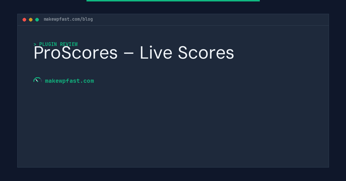 ProScores – Live Scores - MakeWPFast