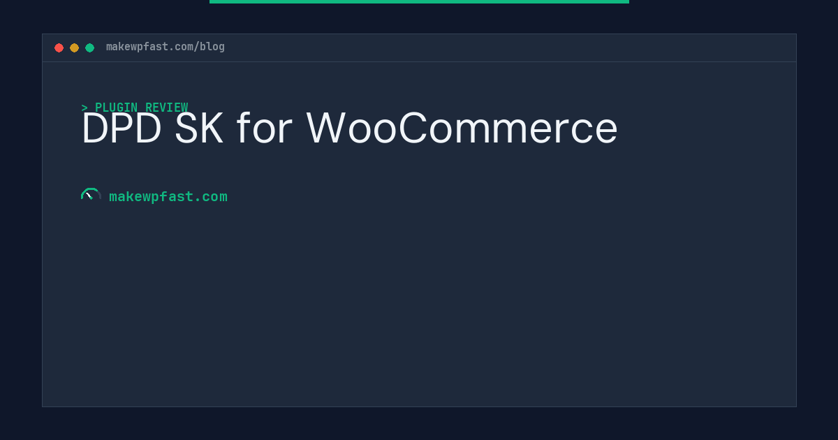 DPD SK for WooCommerce - MakeWPFast