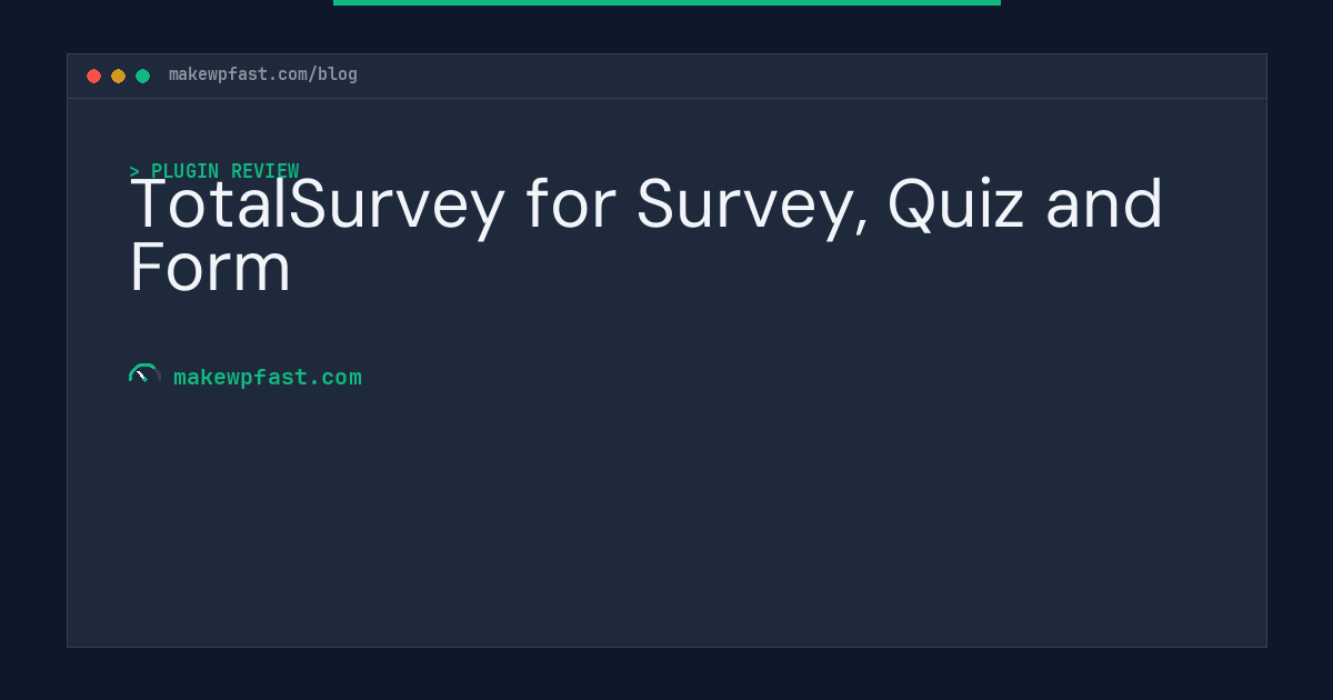 TotalSurvey for Survey, Quiz and Form - MakeWPFast