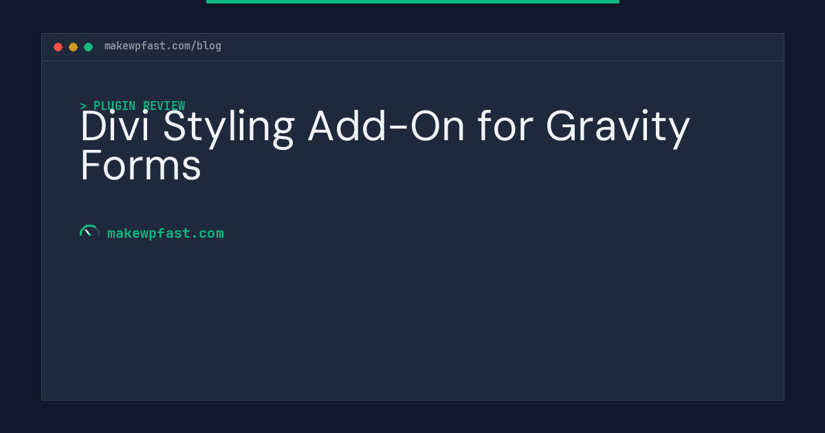 Divi Styling Add-On for Gravity Forms - MakeWPFast