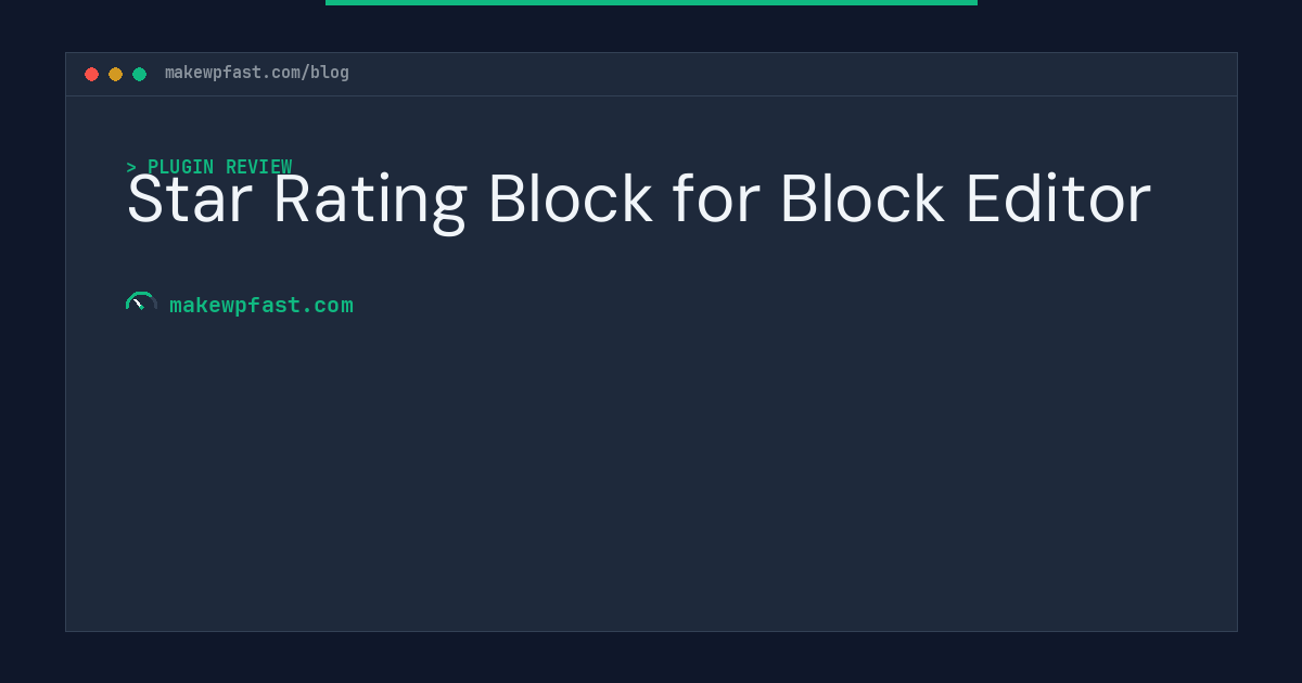 Star Rating Block for Block Editor - MakeWPFast