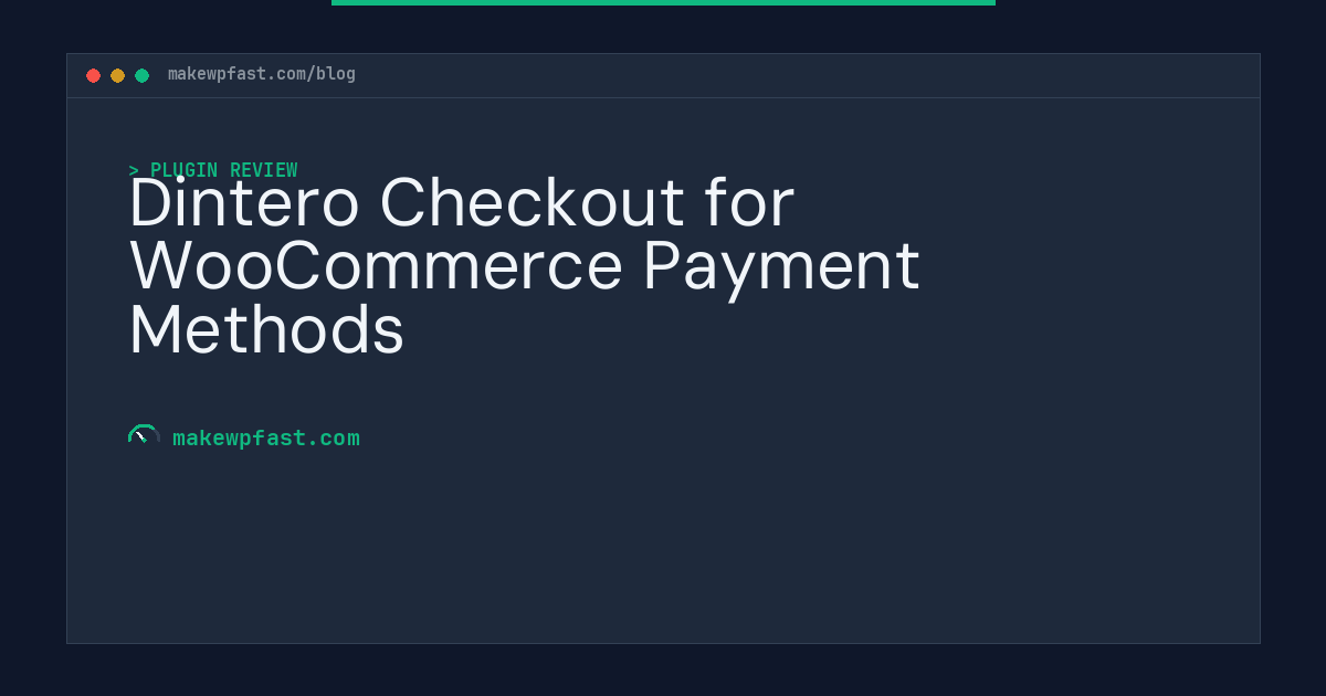 Dintero Checkout for WooCommerce Payment Methods - MakeWPFast