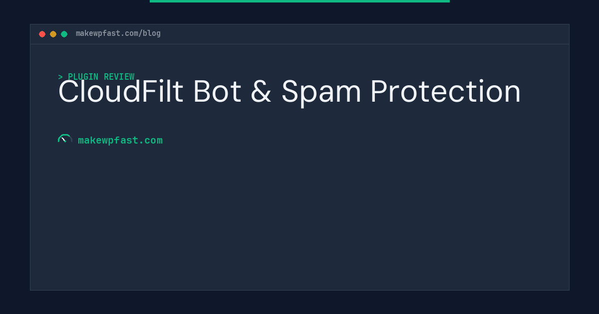 CloudFilt Bot & Spam Protection - MakeWPFast