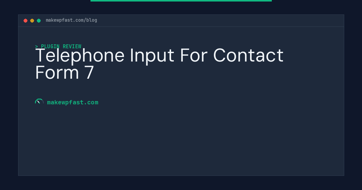 Telephone Input For Contact Form 7 - MakeWPFast