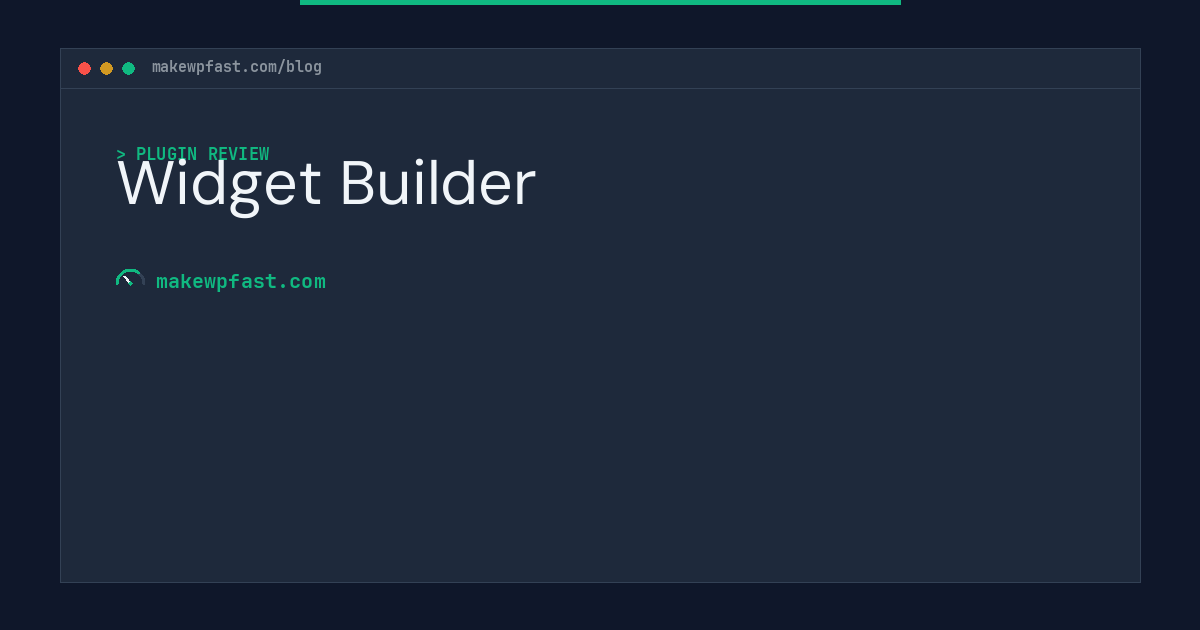 Widget Builder - MakeWPFast