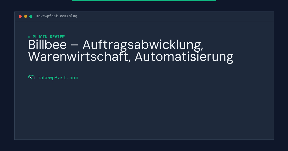 Billbee – Auftragsabwicklung, Warenwirtschaft, Automatisierung - MakeWPFast