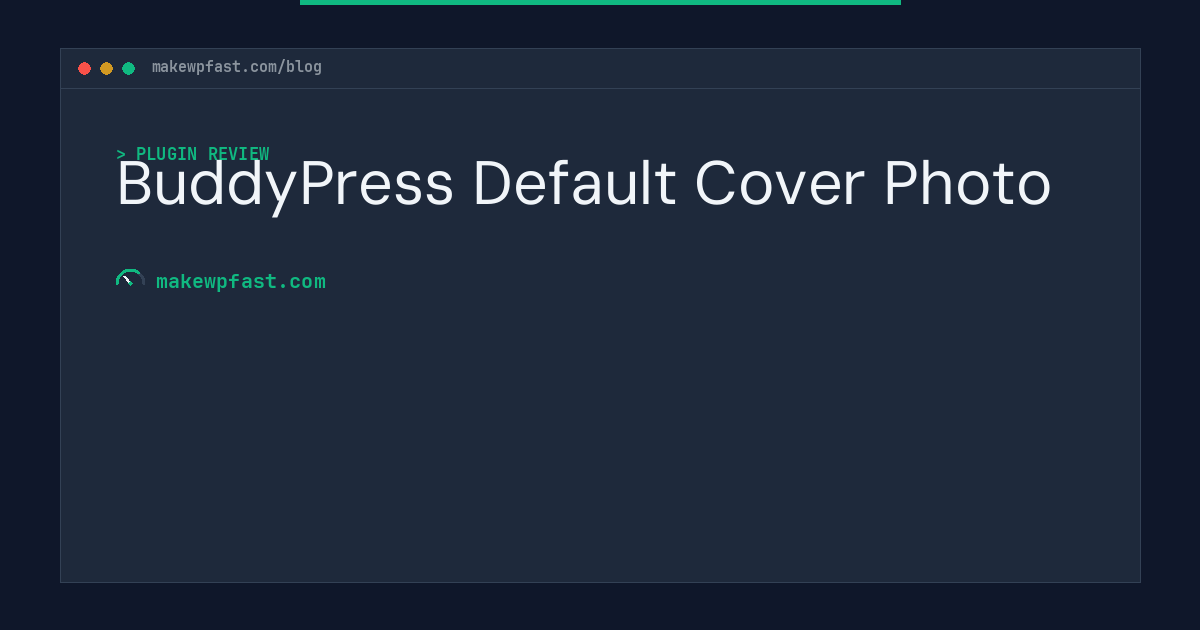 BuddyPress Default Cover Photo - MakeWPFast