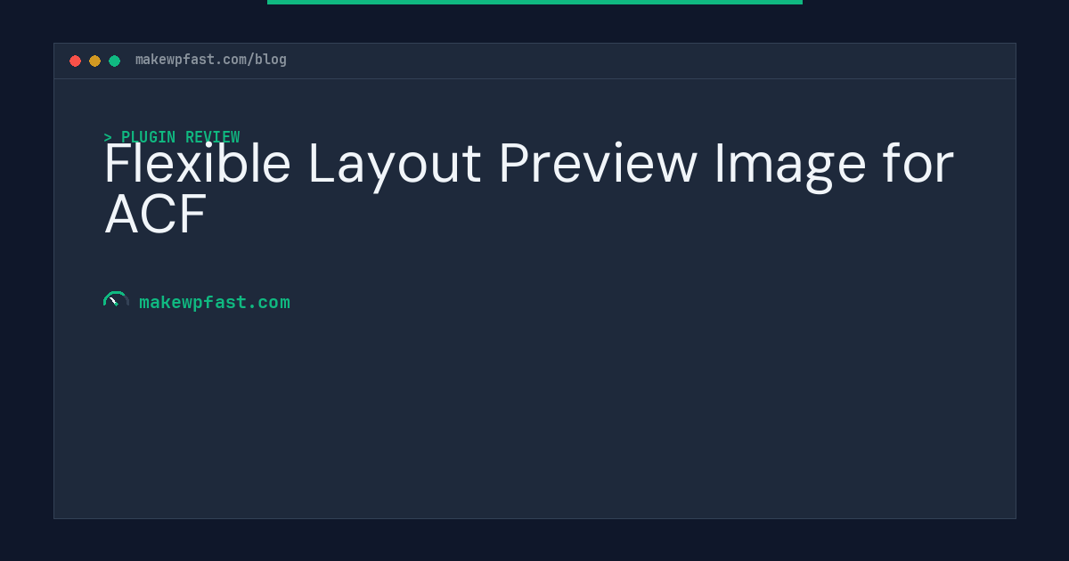 Flexible Layout Preview Image for ACF - MakeWPFast