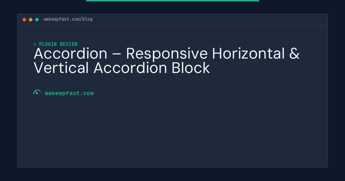 Accordion – Responsive Horizontal & Vertical Accordion Block - MakeWPFast