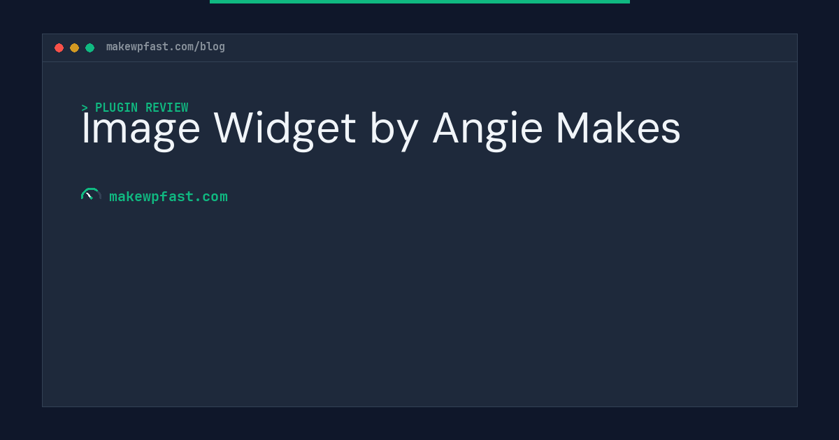 Image Widget by Angie Makes - MakeWPFast