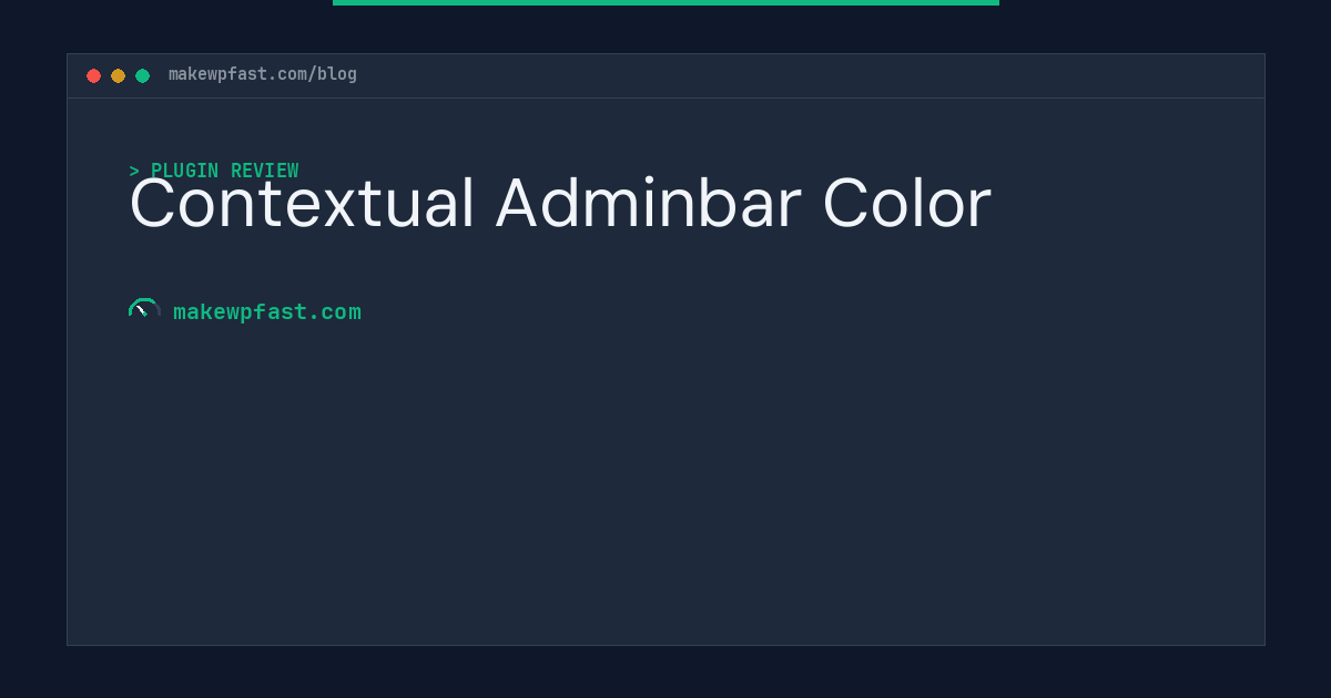 Contextual Adminbar Color - MakeWPFast