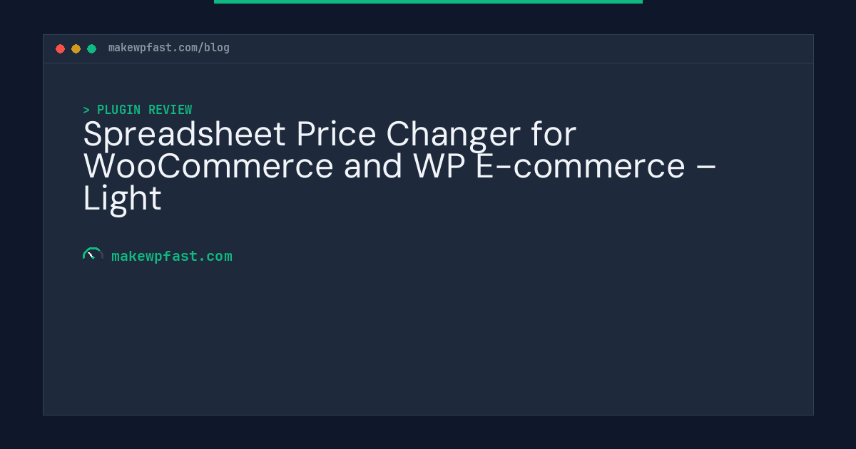 Spreadsheet Price Changer for WooCommerce and WP E-commerce – Light - MakeWPFast