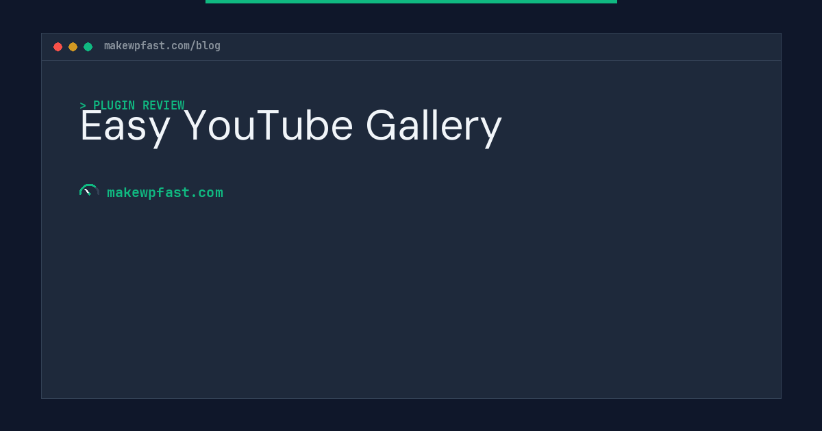 Easy YouTube Gallery - MakeWPFast