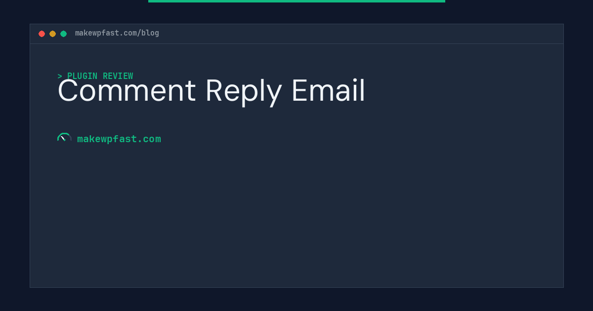 Comment Reply Email - MakeWPFast