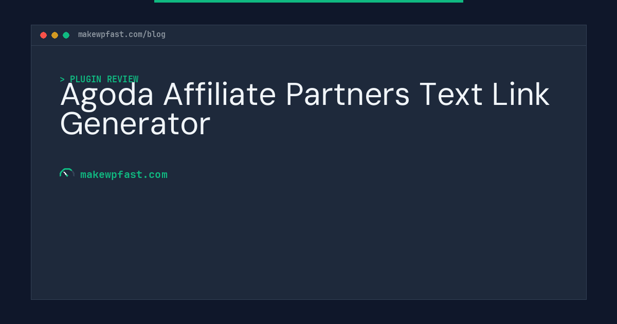 Agoda Affiliate Partners Text Link Generator - MakeWPFast