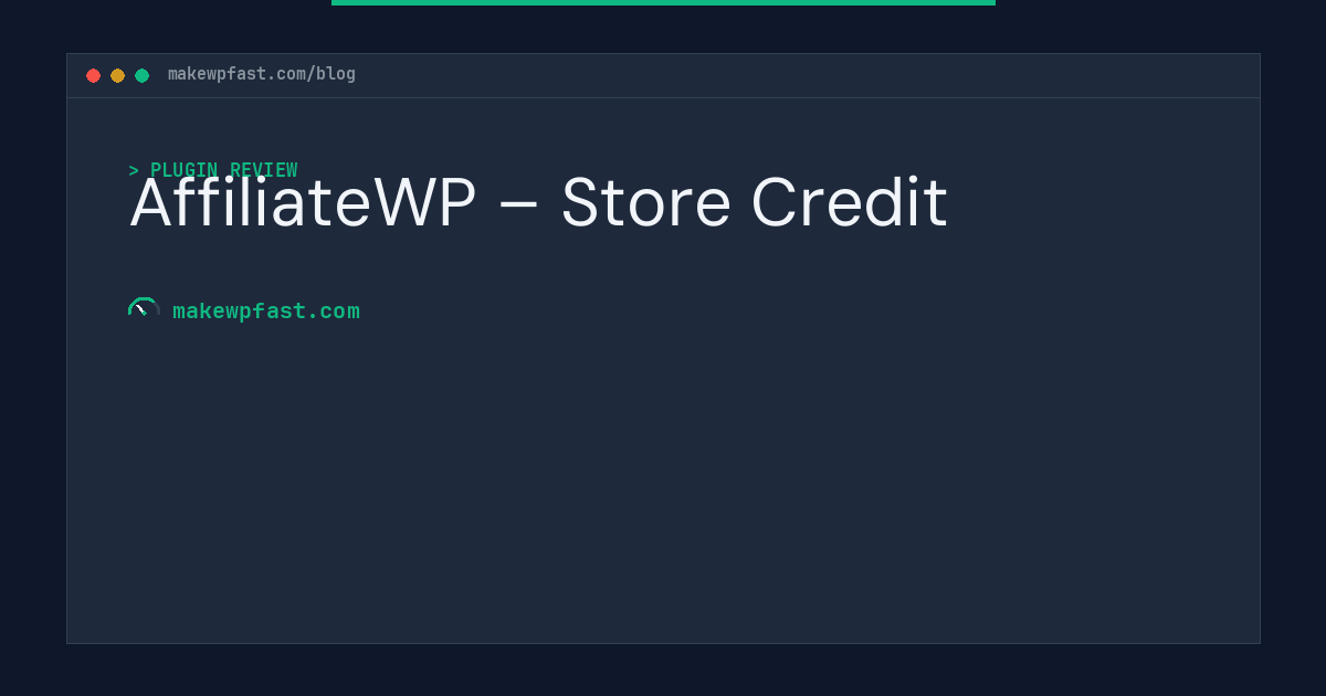 AffiliateWP – Store Credit - MakeWPFast