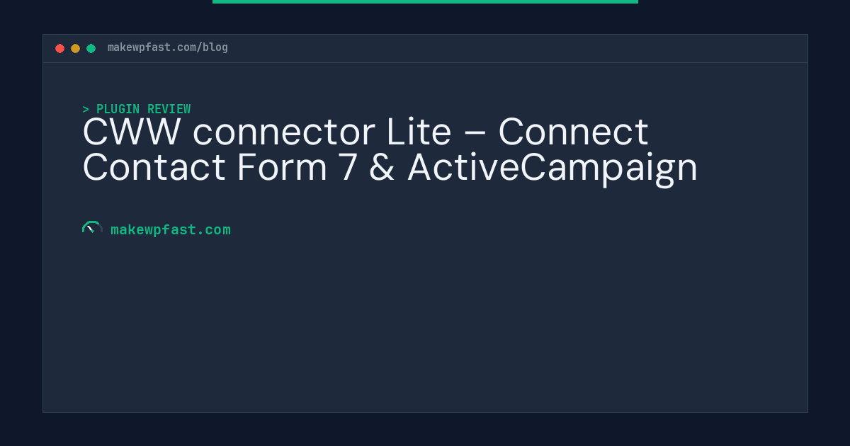 CWW connector Lite – Connect Contact Form 7 & ActiveCampaign - MakeWPFast