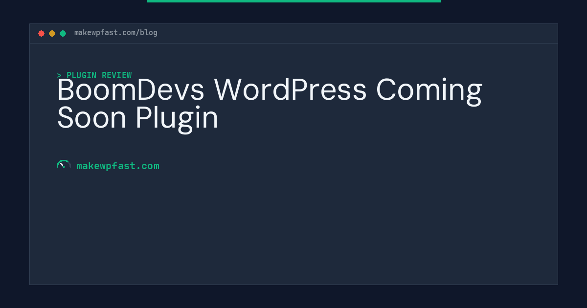 BoomDevs WordPress Coming Soon Plugin - MakeWPFast
