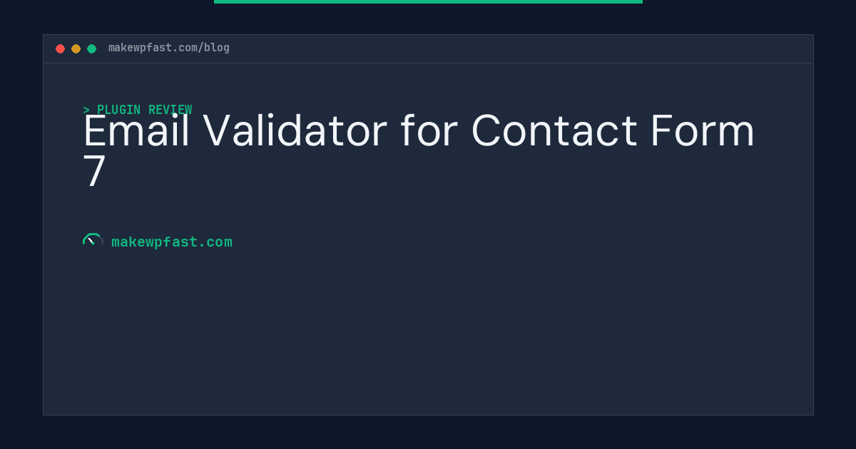 Email Validator for Contact Form 7 - MakeWPFast