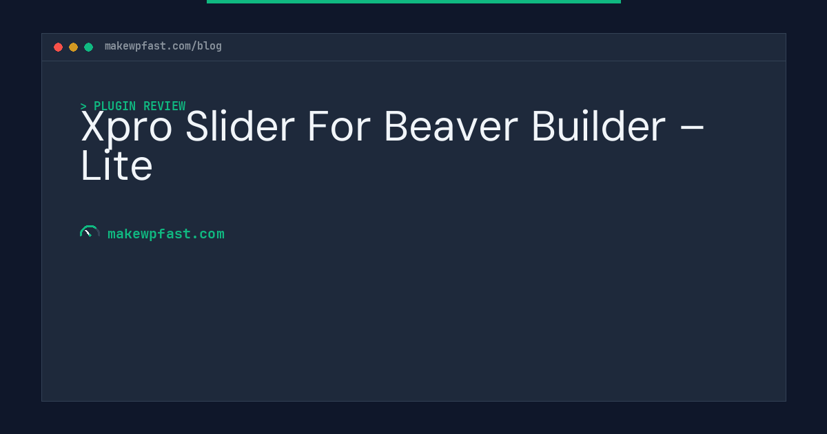 Xpro Slider For Beaver Builder – Lite - MakeWPFast