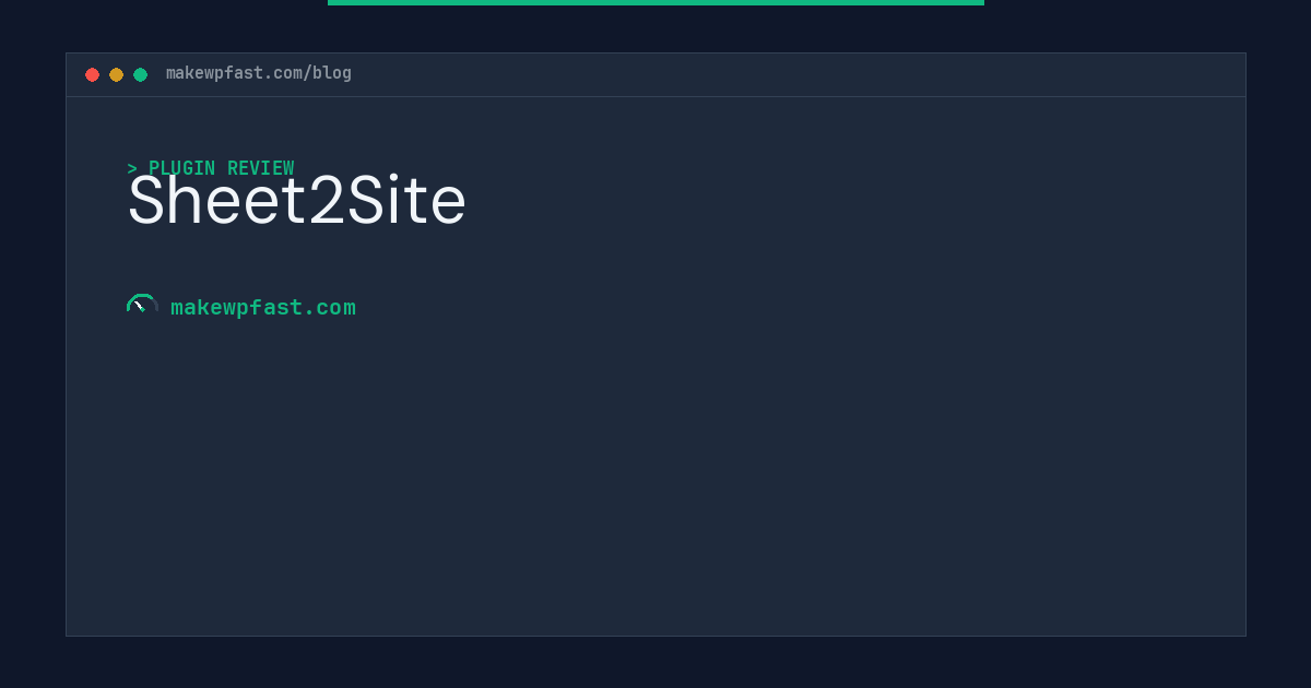Sheet2Site - MakeWPFast