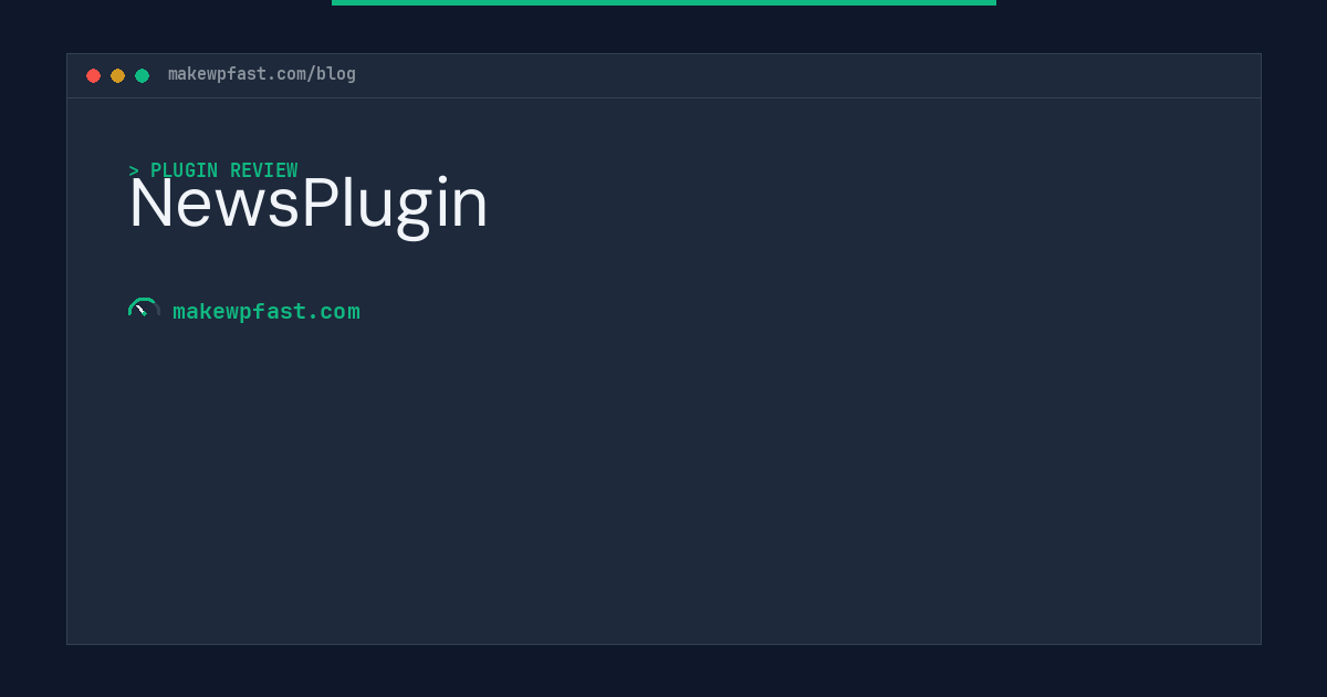 NewsPlugin - MakeWPFast