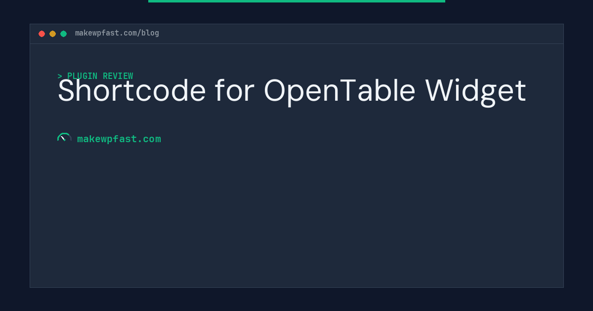 Shortcode for OpenTable Widget - MakeWPFast