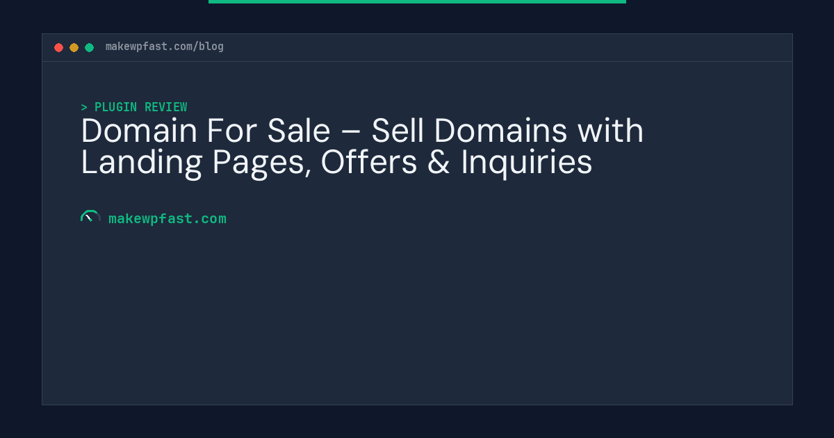 Domain For Sale – Sell Domains with Landing Pages, Offers & Inquiries - MakeWPFast