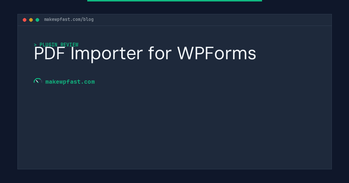 PDF Importer for WPForms - MakeWPFast