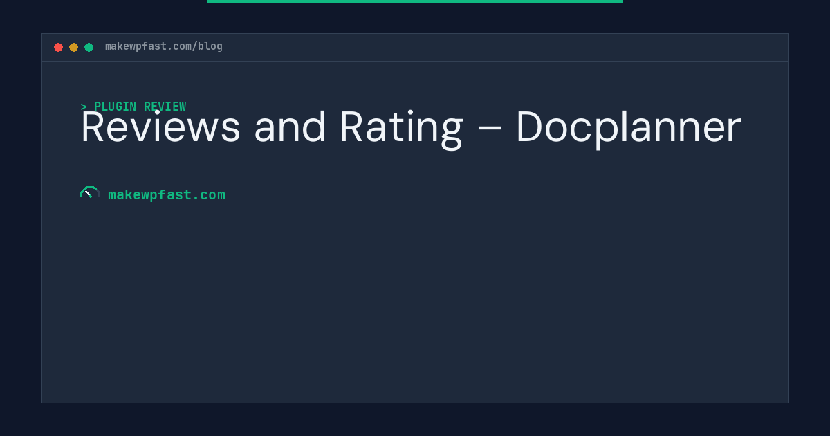Reviews and Rating – Docplanner - MakeWPFast