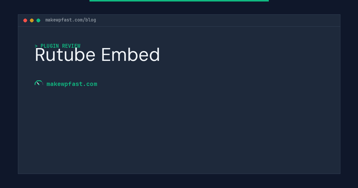 Rutube Embed - MakeWPFast