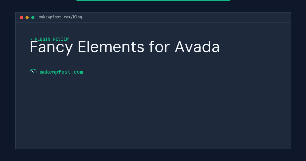 Fancy Elements for Avada - MakeWPFast