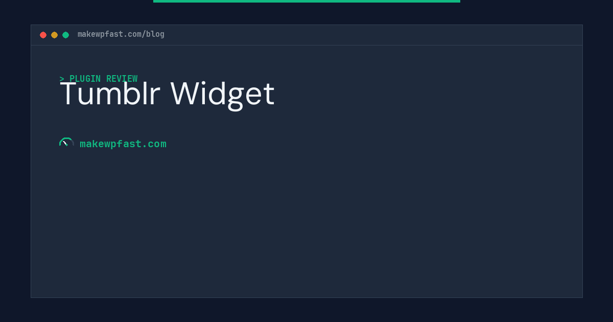 Tumblr Widget - MakeWPFast