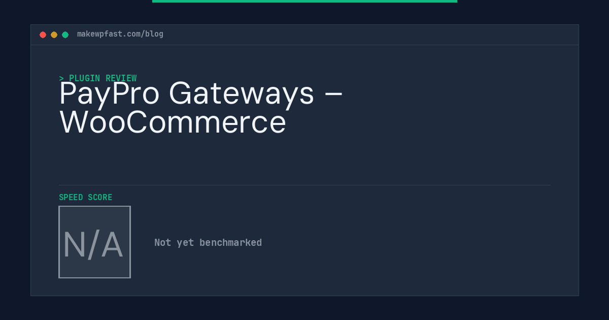 PayPro Gateways – WooCommerce - MakeWPFast