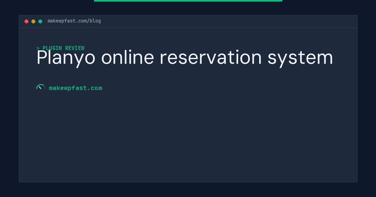 Planyo online reservation system - MakeWPFast