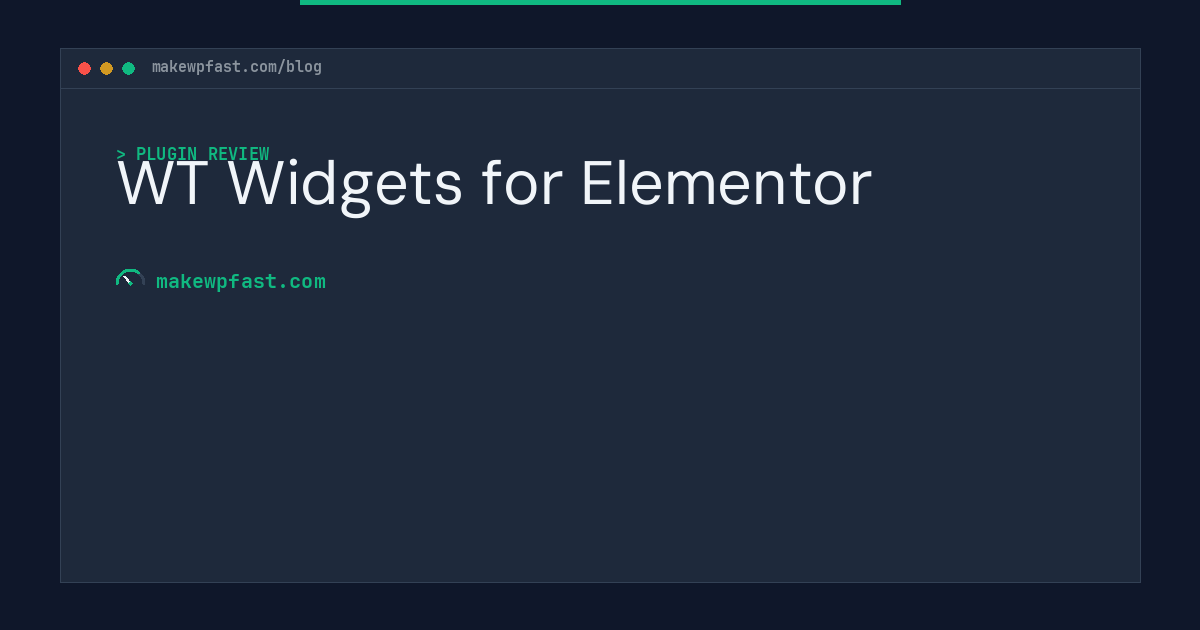 WT Widgets for Elementor - MakeWPFast