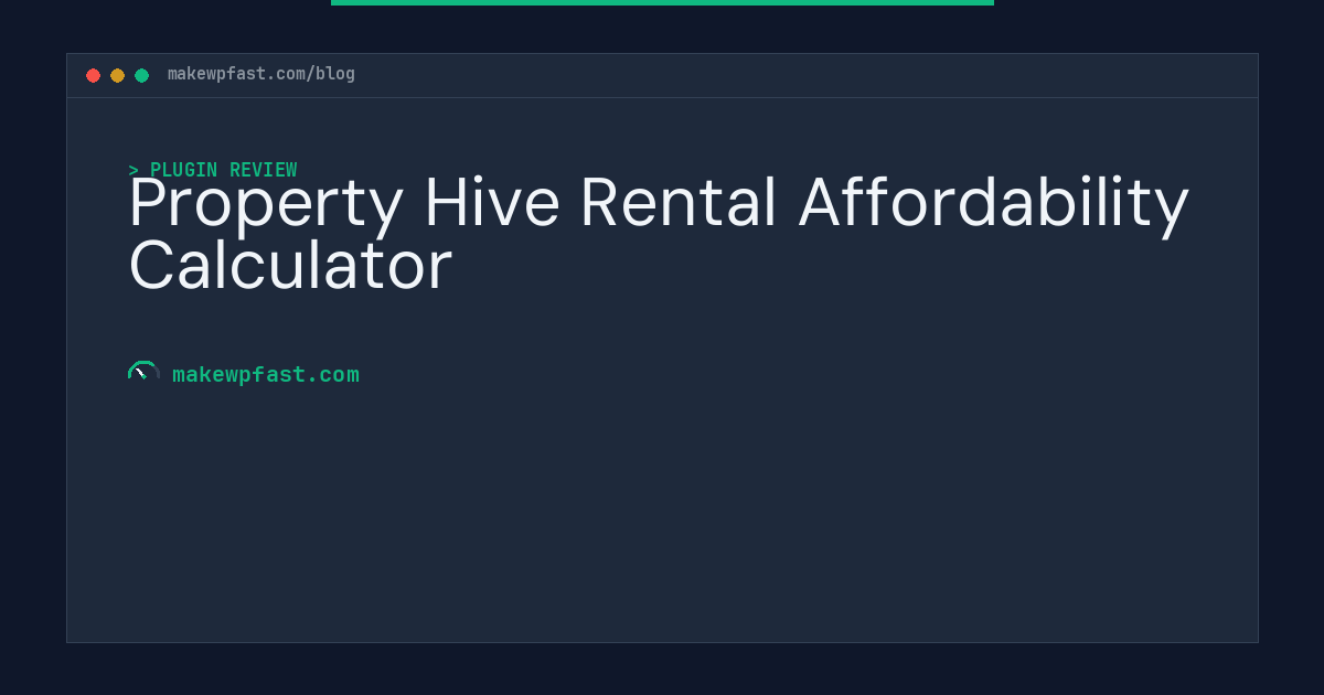 Property Hive Rental Affordability Calculator - MakeWPFast