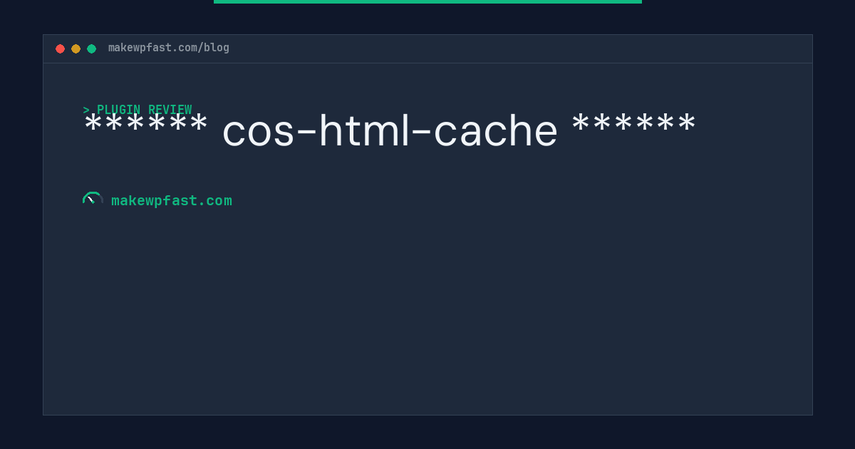 ****** cos-html-cache ****** - MakeWPFast