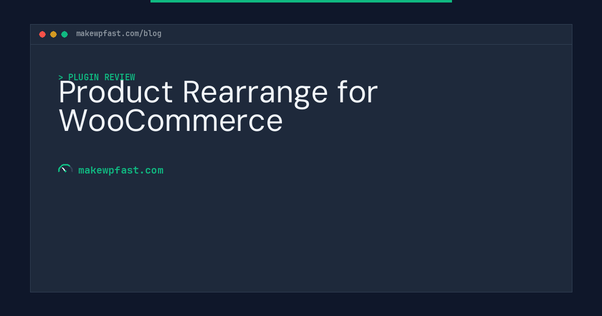 Product Rearrange for WooCommerce - MakeWPFast