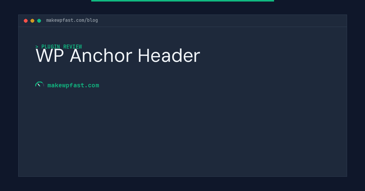 WP Anchor Header - MakeWPFast