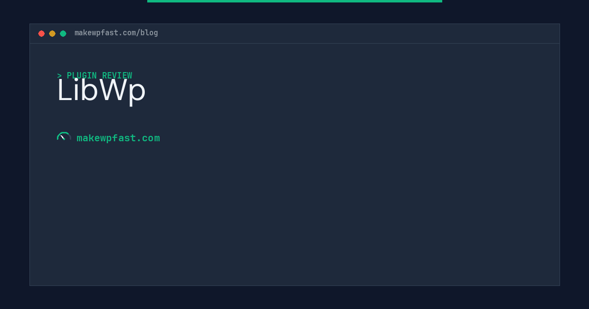 LibWp - MakeWPFast