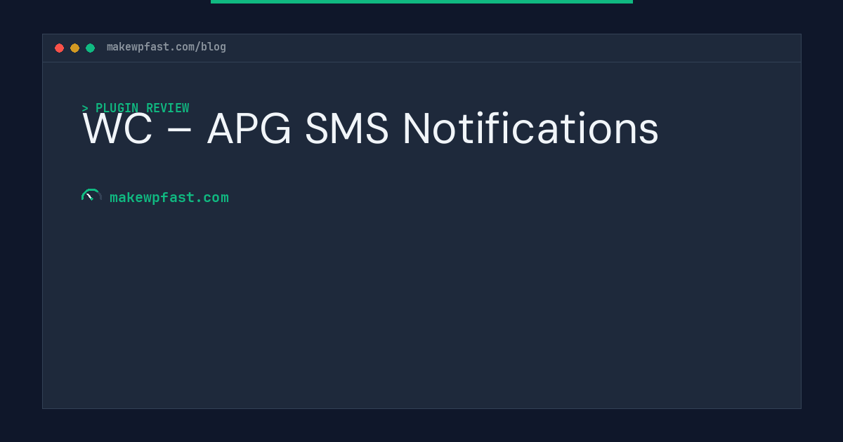 WC – APG SMS Notifications - MakeWPFast