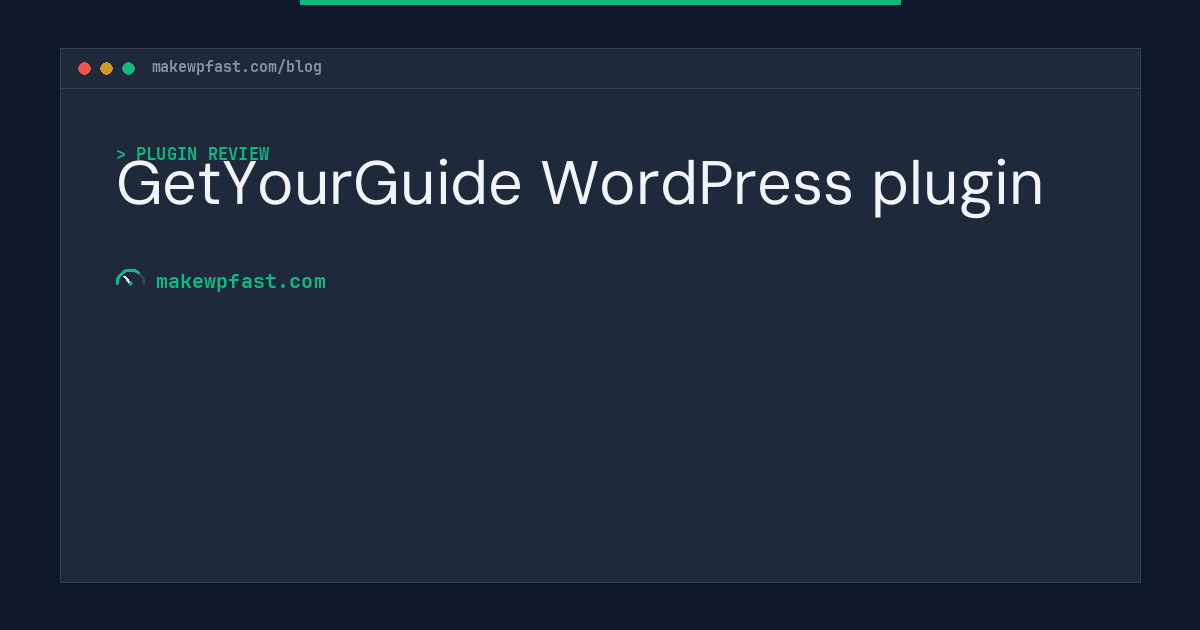 GetYourGuide WordPress plugin - MakeWPFast