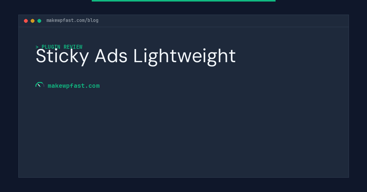 Sticky Ads Lightweight - MakeWPFast