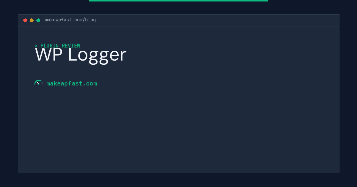 WP Logger - MakeWPFast