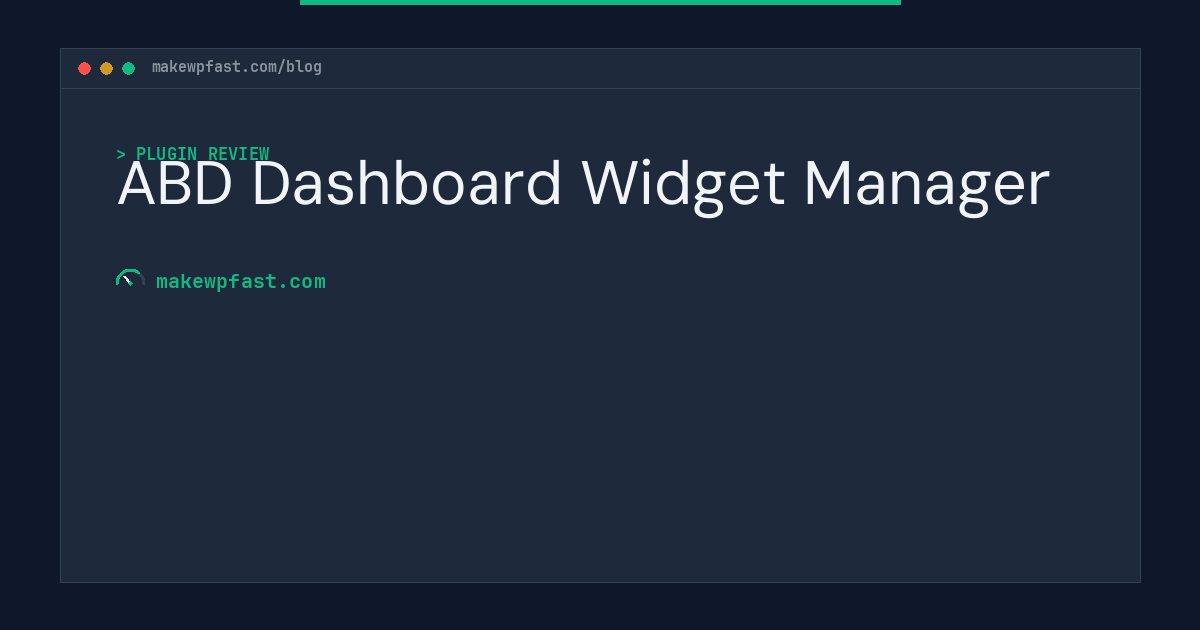 ABD Dashboard Widget Manager - MakeWPFast