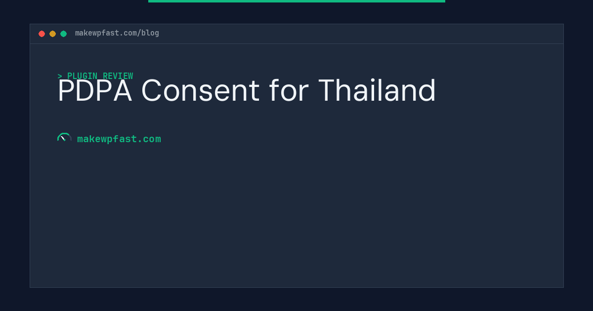 PDPA Consent for Thailand - MakeWPFast
