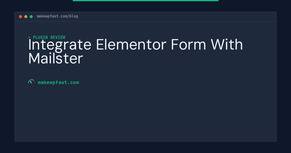 Integrate Elementor Form With Mailster - MakeWPFast