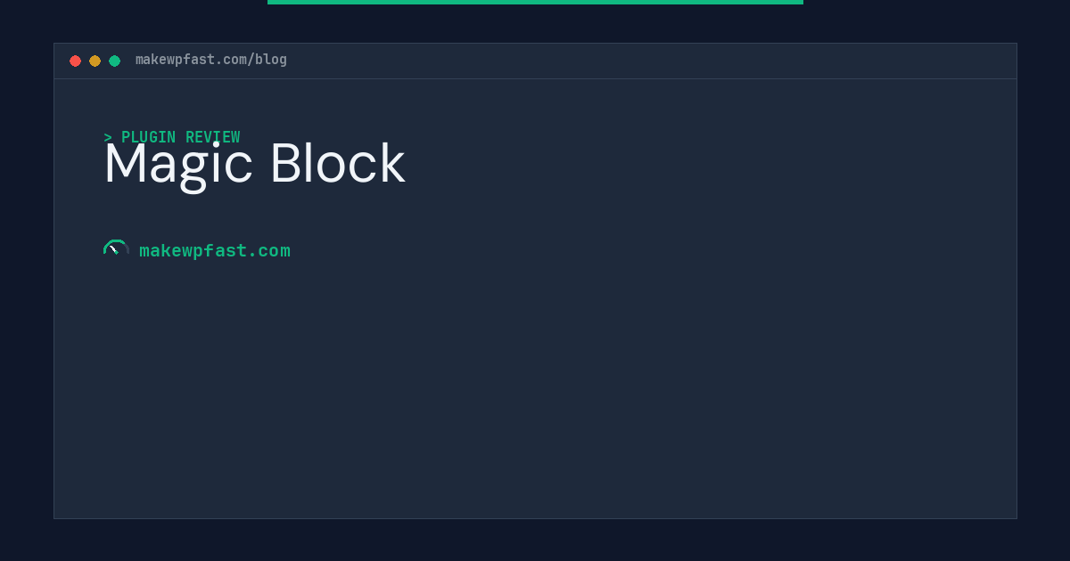 Magic Block - MakeWPFast