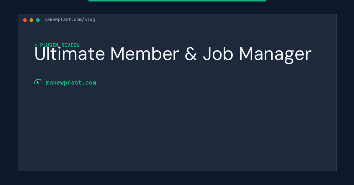 Ultimate Member & Job Manager - MakeWPFast